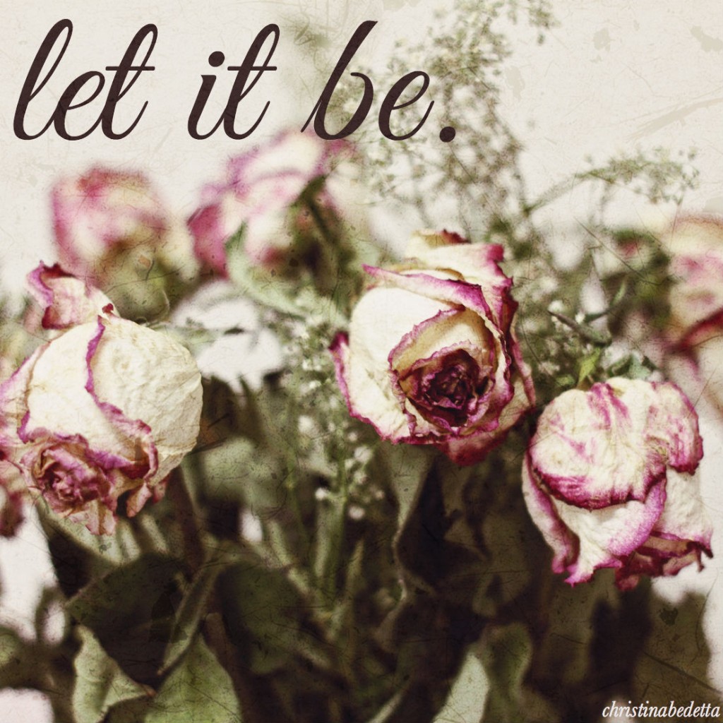 let it be